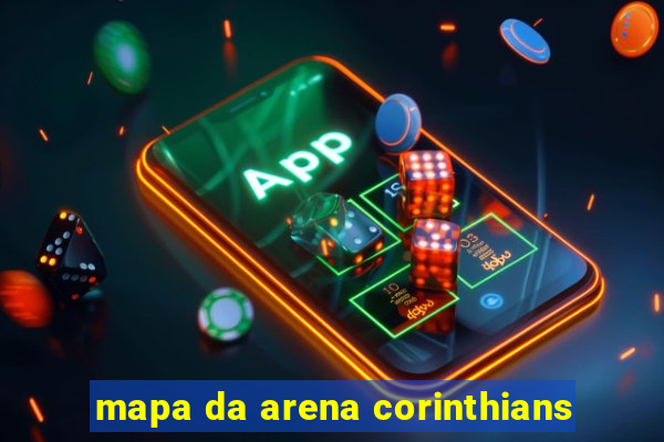 mapa da arena corinthians